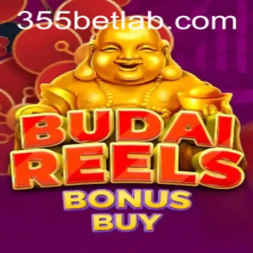 Descubra o Mundo de BudaiReelsBonusBuy no 355bet