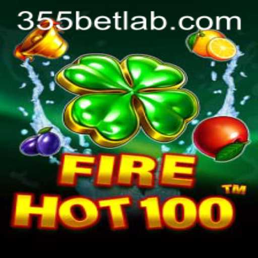 FireHot100: Um Novo Jogo Inovador da 355bet