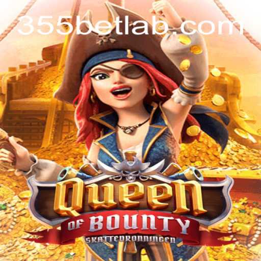 QueenofBounty: Explorando o Universo do Jogo Através das Lentes de 355bet